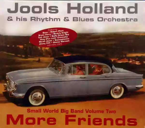 Jools Holland & His Rhythm & Blues Orchestra: More Friends (Small World Big Band Volume Two)