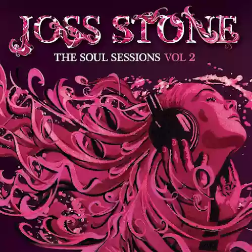Joss Stone: The soul sessions vol 2