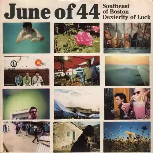 Cover June of 44 - Southeast Of Boston / Dexterity Of Luck