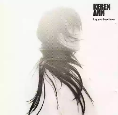 Cover Keren Ann - Lay Your Head Down