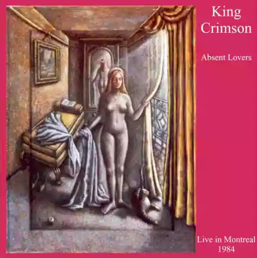 Cover di Absent Lovers (Live In Montreal 1984)