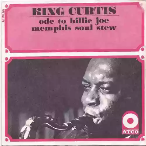 Cover King Curtis - Ode To Billie Joe / Memphis Soul Stew