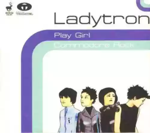 Cover Ladytron - Play Girl / Commodore Rock