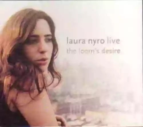 Cover Laura Nyro - Live / The Loom's Desire