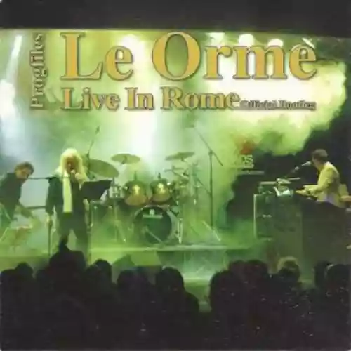 Cover Le Orme - Live In Rome Official Bootleg