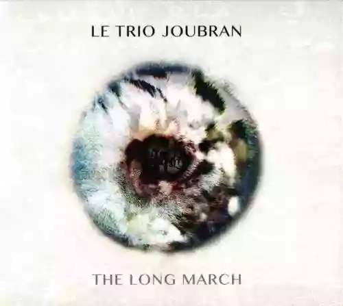 Cover Le Trio Joubran - The Long March