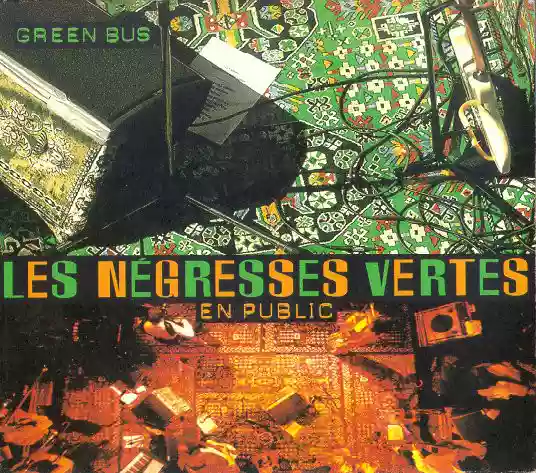 Les Négresses Vertes: Les Negresses Vertes En Public