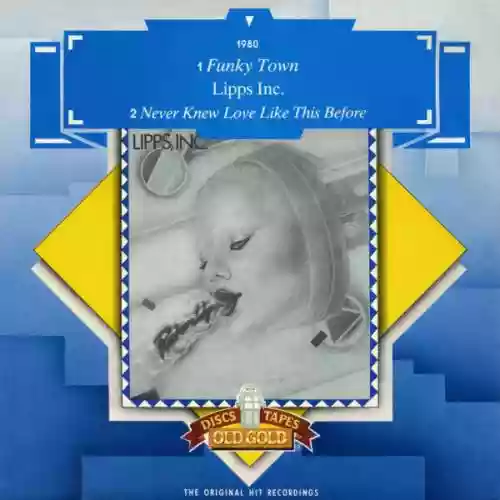 Cover Lipps, Inc. - Funky Town / Never Knew Love Like This Before