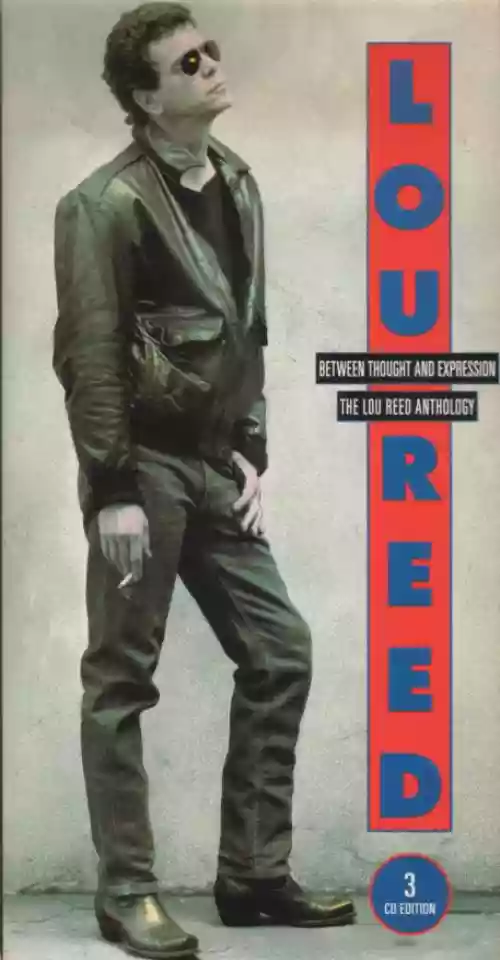 Cover Lou Reed - Between Thought And Expression - The Lou Reed Anthology