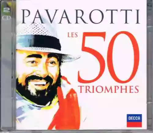 Cover Luciano Pavarotti - Pavarotti Les 50 Triomphes