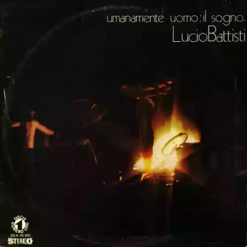 Cover Lucio Battisti - Umanamente Uomo: Il Sogno.