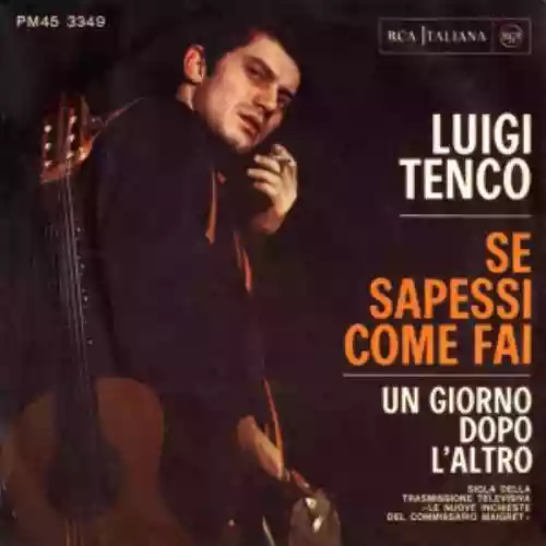 Cover Luigi Tenco - Se Sapessi Come Fai