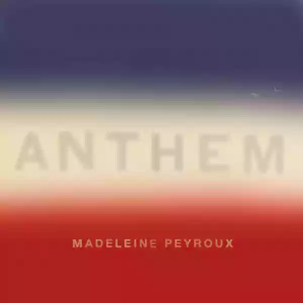 Madeleine Peyroux: Anthem