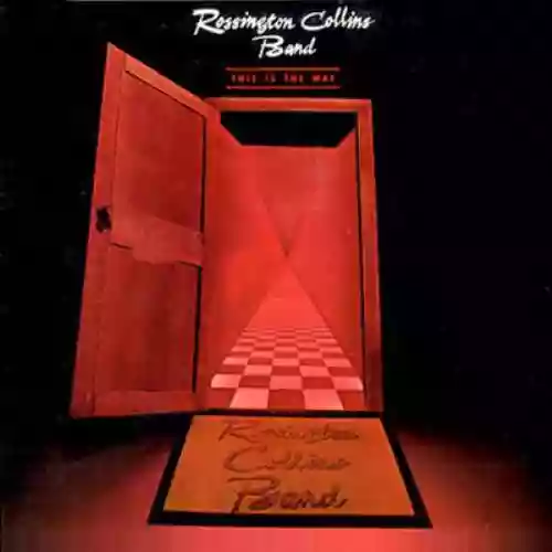 Cover The Rossington Collins Band - This Is the Way