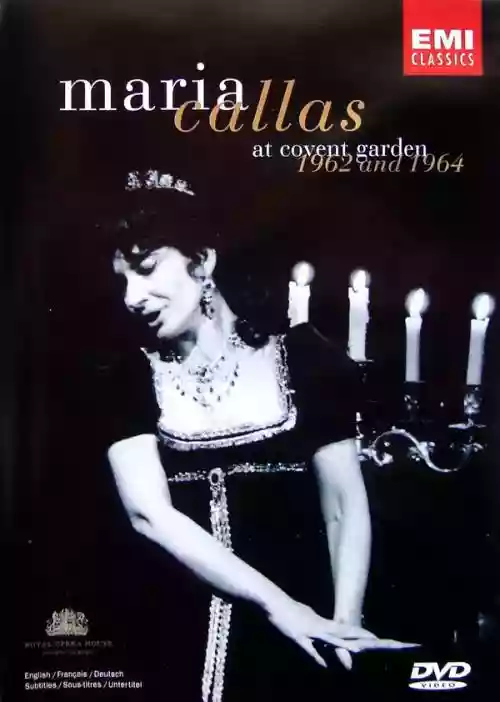 Cover Maria Callas - Maria Callas At Covent Garden 1962 And 1964