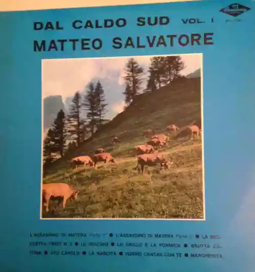 Cover Matteo Salvatore - Dal Caldo Sud Vol. 1