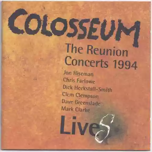 Cover Colosseum - The Reunion Concerts 1994