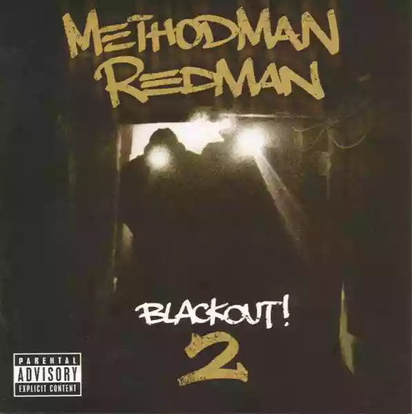 Method Man & Redman: Blackout! 2