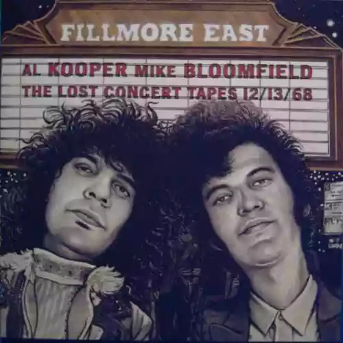 Cover Mike Bloomfield - Fillmore East: The Lost Concert Tapes 12/13/68