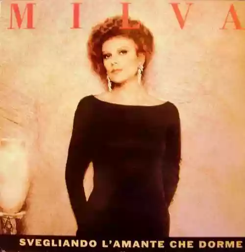 Cover Milva - Svegliando L'Amante Che Dorme