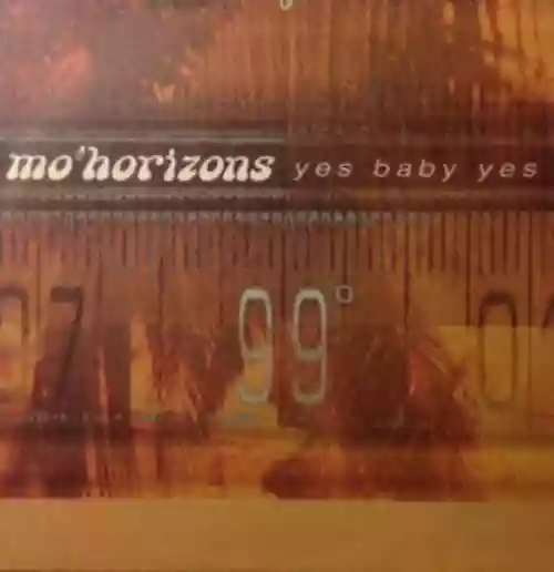 Cover Mo' Horizons - Yes Baby Yes