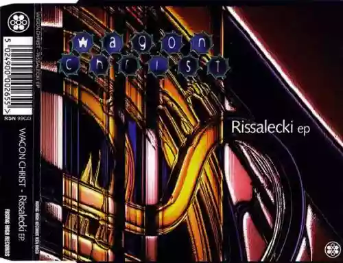 Cover Wagon Christ - Rissalecki EP