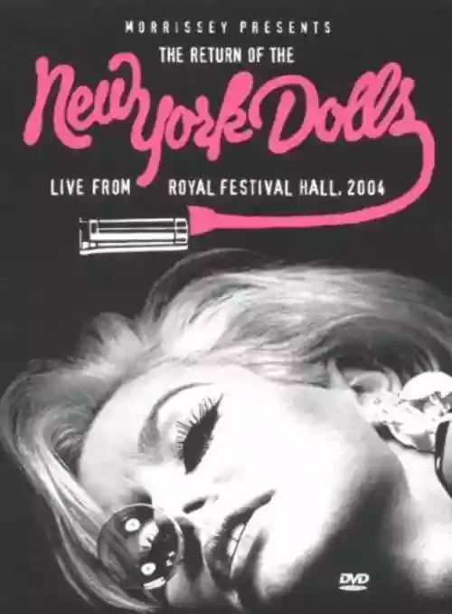 Cover di Morrisey Presents The Return Of The New York Dolls - Live From Royal Albert Hall 2004