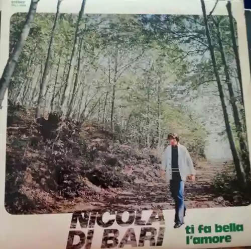 Cover Nicola di Bari - Ti Fa Bella L'Amore