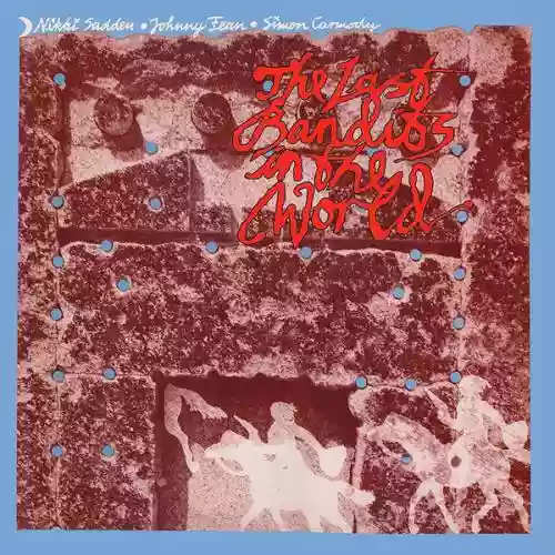 Cover Nikki Sudden - The Last Bandits In The World