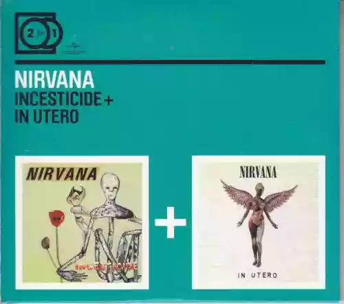 Cover Nirvana - Incesticide + In Utero