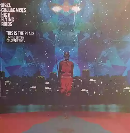 Cover Noel Gallagher's High Flying Birds - This Is The Place