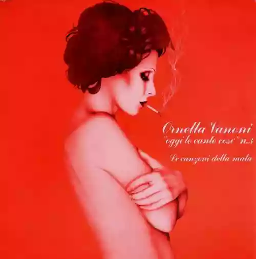 Cover Ornella Vanoni - ”Oggi Le Canto Così” N.3 (Le Canzoni Della Mala)