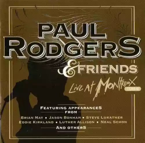 Cover di Paul Rodgers & Friends - Live At Montreux 1994