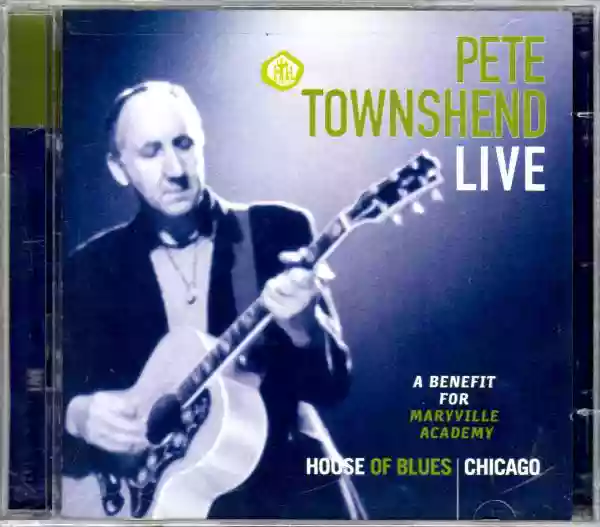 pete townshend: Live - A Benefit For Maryville Academy