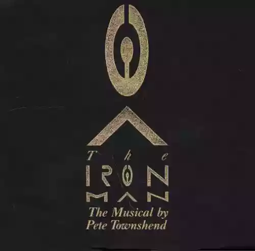 Cover di The Iron Man (The Musical By Pete Townshend)