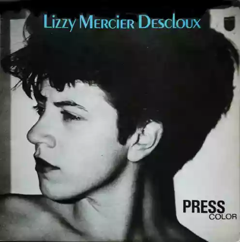 Lizzy Mercier Descloux: Press Color