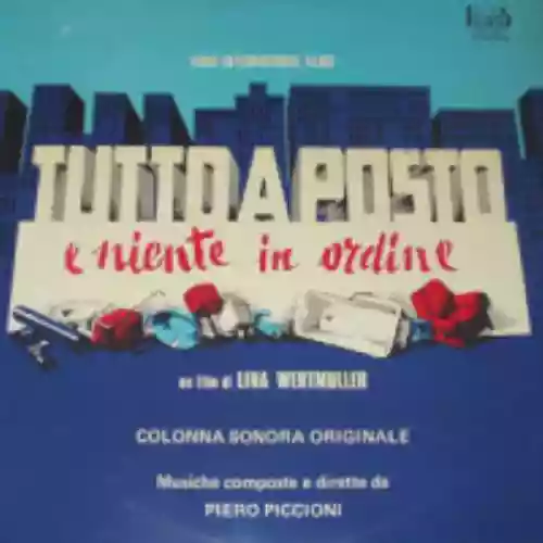 Cover Piero Piccioni - Tutto A Posto E Niente In Ordine