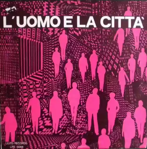 Cover Piero Umiliani - L'Uomo E La Città