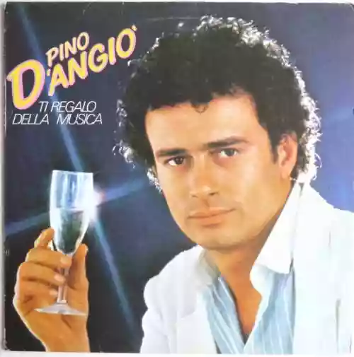 Cover Pino D'Angiò - Ti Regalo Della Musica