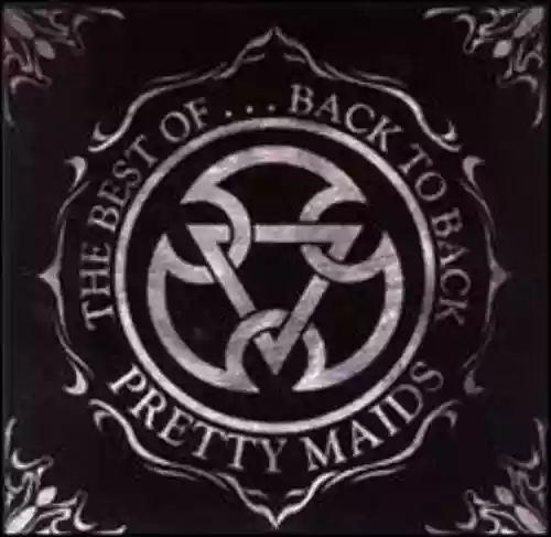Cover Pretty Maids - The Best Of... Back To Back