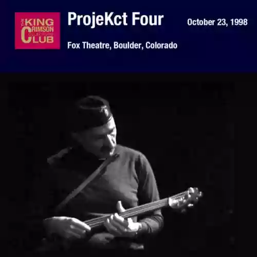 Cover ProjeKct Four - October 23, 1998 - Fox Theatre, Boulder, Colorado