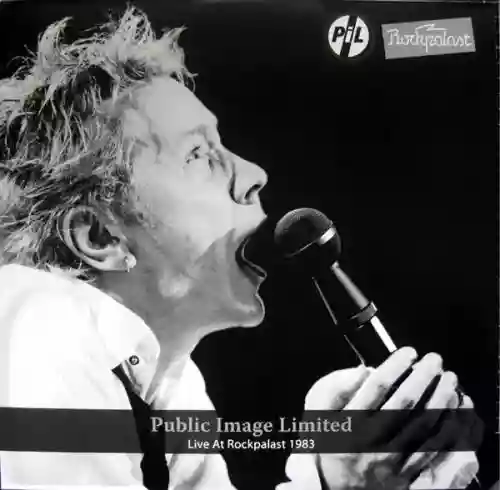 Cover Public Image Ltd - Live At Rockpalast 1983