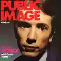 <b>Public Image Ltd.</b> • Public Image (First Issue)