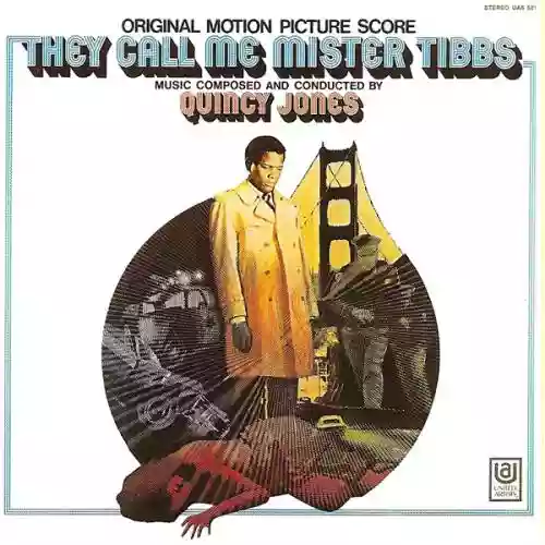 Cover Quincy Jones - They Call Me Mister Tibbs