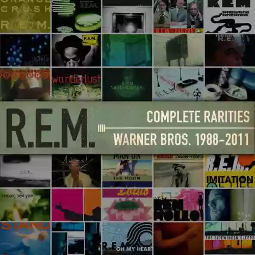 Cover R.E.M. - Complete Warner Bros. Rarities 1988-2011