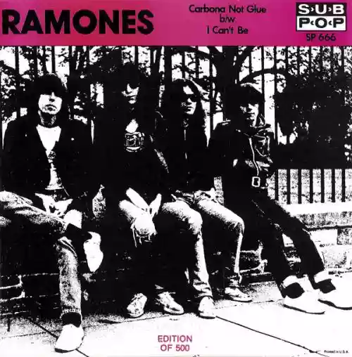 Cover Ramones - Carbona Not Glue b/w I Can't Be
