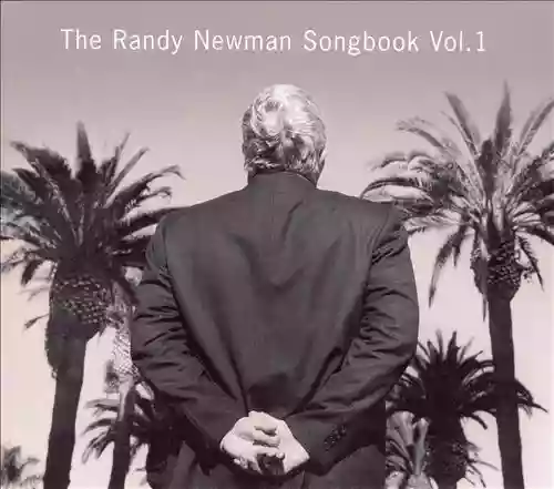 Randy Newman: The Randy Newman Songbook Vol.1