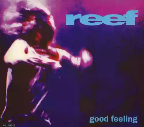 Cover Reef - Good Feeling