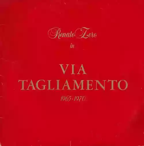 Cover Renato Zero - Via Tagliamento 1965 1970