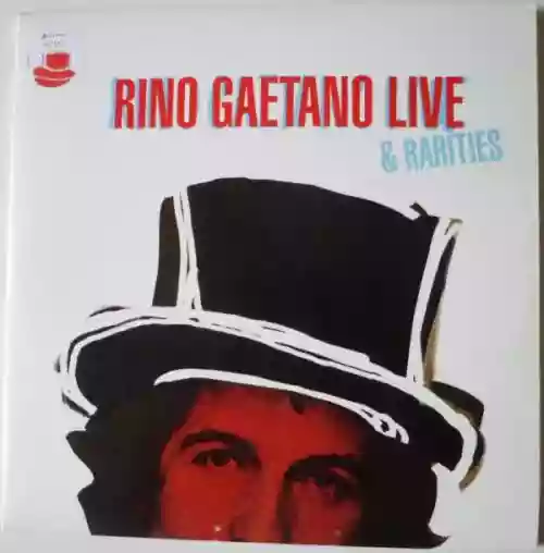Cover Rino Gaetano - Rino Gaetano Live & Rarities